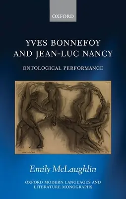 Yves Bonnefoy i Jean-Luc Nancy: Ontologiczny performans - Yves Bonnefoy and Jean-Luc Nancy: Ontological Performance