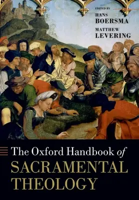 Oksfordzki podręcznik teologii sakramentalnej - The Oxford Handbook of Sacramental Theology