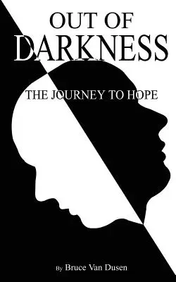 Out of Darkness: Podróż do nadziei - Out of Darkness: The Journey to Hope