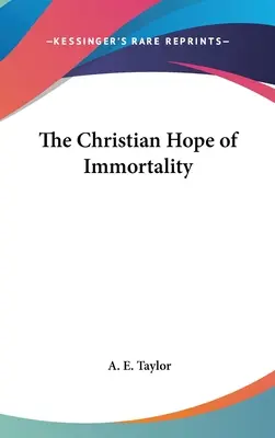 Chrześcijańska nadzieja na nieśmiertelność - The Christian Hope of Immortality