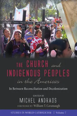 Kościół i rdzenni mieszkańcy obu Ameryk - The Church and Indigenous Peoples in the Americas