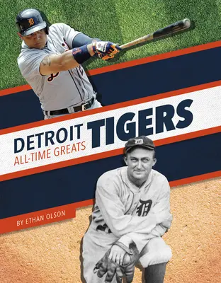 Detroit Tigers - najlepsi zawodnicy wszech czasów - Detroit Tigers All-Time Greats