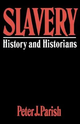Niewolnictwo - historia i historycy - Slavery - History And Historians