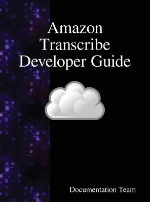 Przewodnik dla deweloperów Amazon Transcribe - Amazon Transcribe Developer Guide