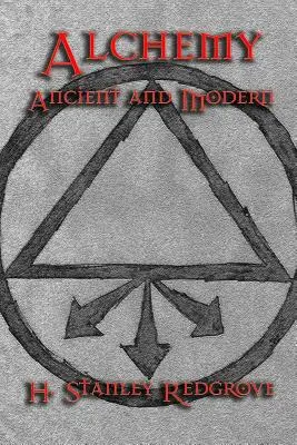 Alchemia: starożytna i współczesna - Alchemy: Ancient and Modern