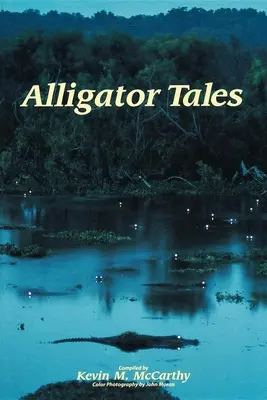 Opowieści o aligatorach - Alligator Tales