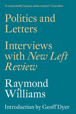 Polityka i literatura: Wywiady z przedstawicielami Nowej Lewicy - Politics and Letters: Interviews with New Left Review