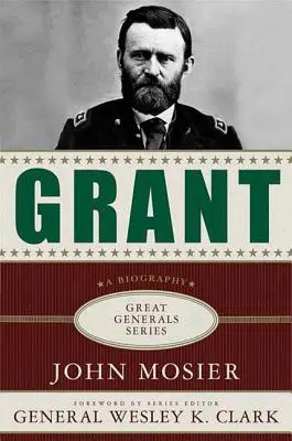 Grant: Biografia - Grant: A Biography