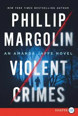 Brutalne zbrodnie: Powieść Amandy Jaffe - Violent Crimes: An Amanda Jaffe Novel