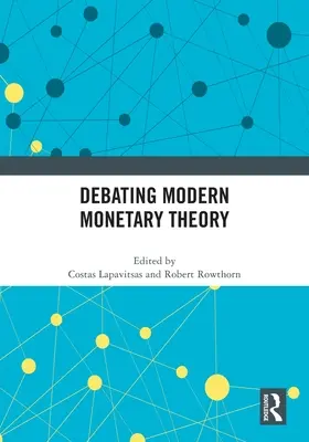 Debata nad współczesną teorią monetarną - Debating Modern Monetary Theory