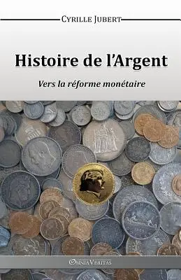 Histoire de l'Argent