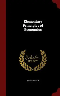 Podstawowe zasady ekonomii - Elementary Principles of Economics