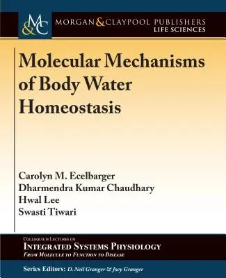 Molekularne mechanizmy homeostazy wody w organizmie - Molecular Mechanisms of Body Water Homeostasis