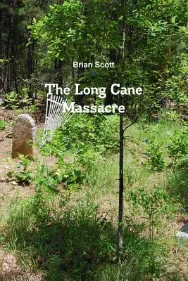 Masakra w Long Cane - The Long Cane Massacre