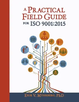 Praktyczny przewodnik po normie ISO 9001:2015 - A Practical Field Guide for ISO 9001: 2015