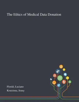 Etyka przekazywania danych medycznych - The Ethics of Medical Data Donation