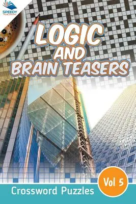 Krzyżówki logiczne i łamigłówki, tom 5 - Logic and Brain Teasers Crossword Puzzles Vol 5