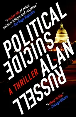 Polityczne samobójstwo: Thriller - Political Suicide: A Thriller