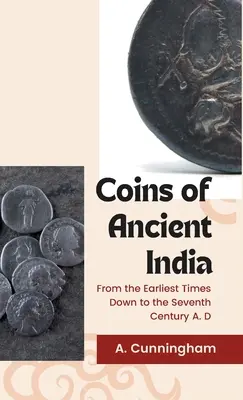 Monety starożytnych Indii - Coins of Ancient India