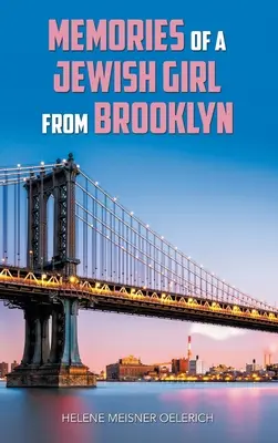 Wspomnienia żydowskiej dziewczyny z Brooklynu - Memories of a Jewish Girl from Brooklyn