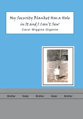 Mój koc bezpieczeństwa ma dziurę i nie umiem szyć - My Security Blanket Has a Hole in It and I Can'T Sew