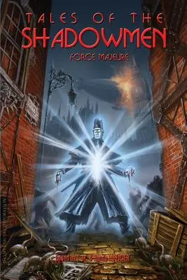 Tales of the Shadowmen 11: Siła wyższa - Tales of the Shadowmen 11: Force Majeure