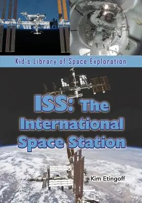 ISS: Międzynarodowa Stacja Kosmiczna - ISS: The International Space Station