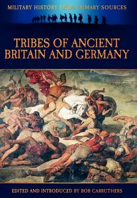 Plemiona starożytnej Brytanii i Niemiec - Tribes of Ancient Britain and Germany