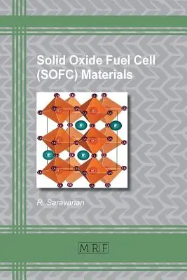 Materiały dla ogniw paliwowych ze stałym tlenkiem (SOFC) - Solid Oxide Fuel Cell (SOFC) Materials