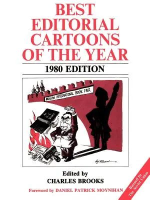 Najlepsze karykatury redakcyjne roku: wydanie z 1980 r. - Best Editorial Cartoons of the Year: 1980 Edition