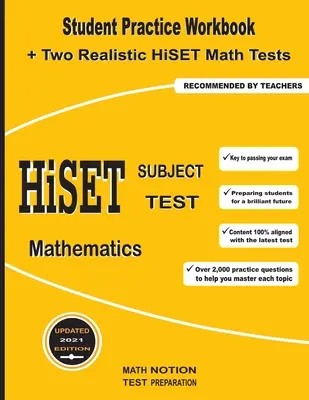 HiSET Subject Test Mathematics: Zeszyt ćwiczeń dla uczniów + dwa realistyczne testy matematyczne HiSET - HiSET Subject Test Mathematics: Student Practice Workbook + Two Realistic HiSET Math Tests