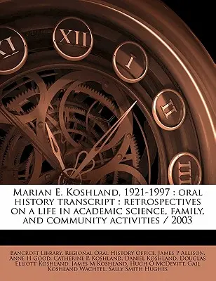 Marian E. Koshland, 1921-1997: Transkrypcja historii mówionej: Retrospektywy życia w nauce akademickiej, rodzinie i działalności społecznej / 200 - Marian E. Koshland, 1921-1997: Oral History Transcript: Retrospectives on a Life in Academic Science, Family, and Community Activities / 200