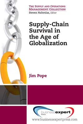 Przetrwanie łańcucha dostaw w dobie globalizacji - Supply-Chain Survival in the Age of Globalization