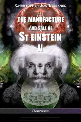 Produkcja i sprzedaż St Einstein - II - The manufacture and sale of St Einstein - II