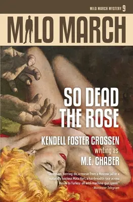 Milo March #9: Tak martwa jest róża - Milo March #9: So Dead the Rose