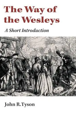 Droga Wesleyów: Krótkie wprowadzenie - Way of the Wesleys: A Short Introduction