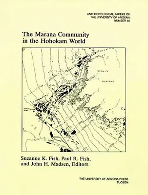 Społeczność Marana w świecie Hohokam - The Marana Community in the Hohokam World