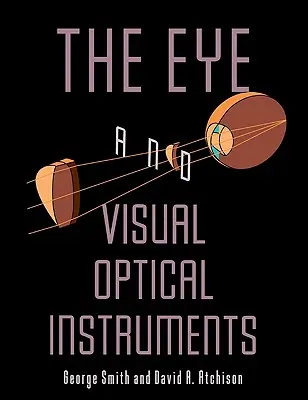 Oko i optyczne instrumenty optyczne - The Eye and Visual Optical Instruments