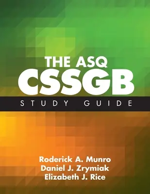 Przewodnik ASQ CSSGB - The ASQ CSSGB Study Guide