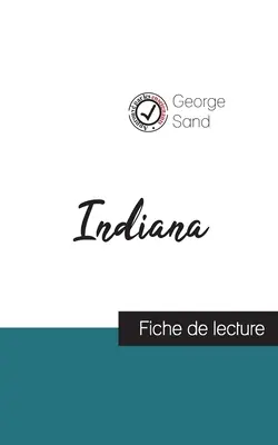 Indiana George Sand (fiche de lecture et analyse complète de l'oeuvre) - Indiana de George Sand (fiche de lecture et analyse complte de l'oeuvre)