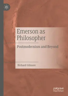 Emerson jako filozof: Postmodernizm i nie tylko - Emerson as Philosopher: Postmodernism and Beyond