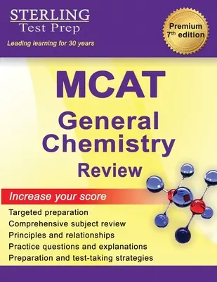 Przegląd chemii ogólnej MCAT: Kompletny przegląd przedmiotu - MCAT General Chemistry Review: Complete Subject Review