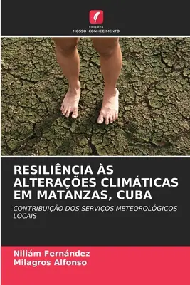 Odporność na zmiany klimatu w Matanzas, Kuba - Resilincia s Alteraes Climticas Em Matanzas, Cuba