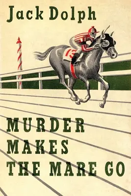 Murder Makes the Mare Go