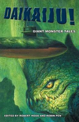 Daikaiju! Opowieści o gigantycznych potworach - Daikaiju! Giant Monster Tales