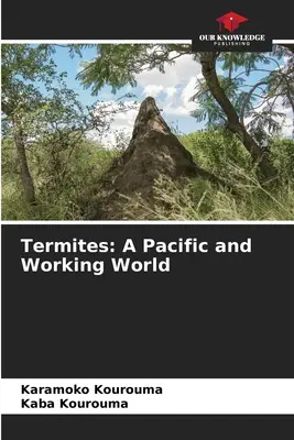 Termity: Spokojny i działający świat - Termites: A Pacific and Working World