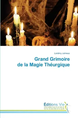 Grand Grimoire de la Magie Thurgique