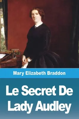 Sekret lady Audley - Le Secret De Lady Audley