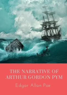 Narracja Arthura Gordona Pyma: The Narrative of Arthur Gordon Pym of Nantucket to jedyna kompletna powieść napisana przez Edgara Allana Poe. Dzieło przedstawia - The Narrative of Arthur Gordon Pym: The Narrative of Arthur Gordon Pym of Nantucket is the only complete novel written by Edgar Allan Poe. The work re