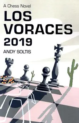 Los Voraces 2019: powieść szachowa - Los Voraces 2019: A Chess Novel